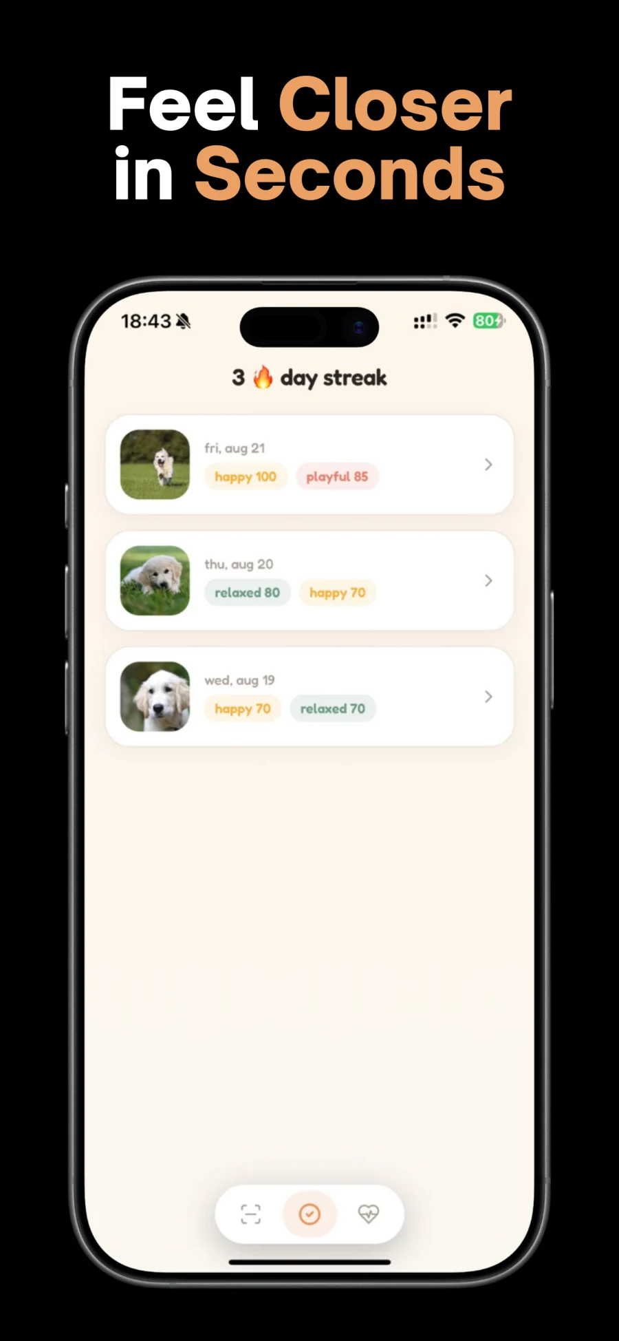 Feel closer in seconds: a three day streak of scans, each with its mood chips